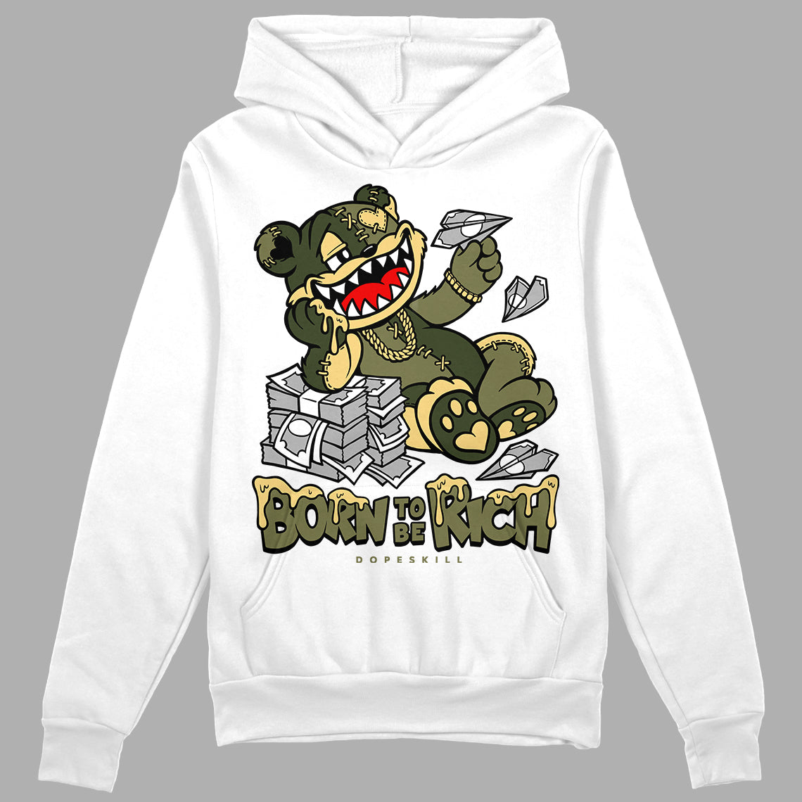 Craft Olive 4s DopeSkill Hoodie Sweatshirt Born To Be Rich Graphic