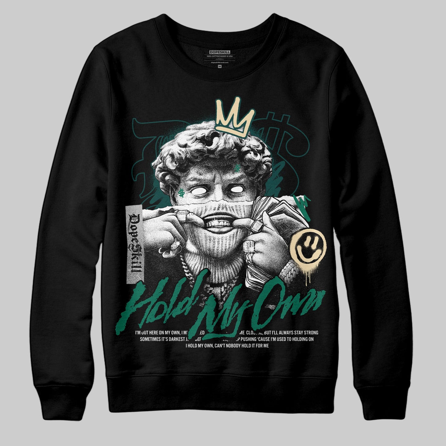 Oxidized Green 4s DopeSkill Sweatshirt In My Way Graphic