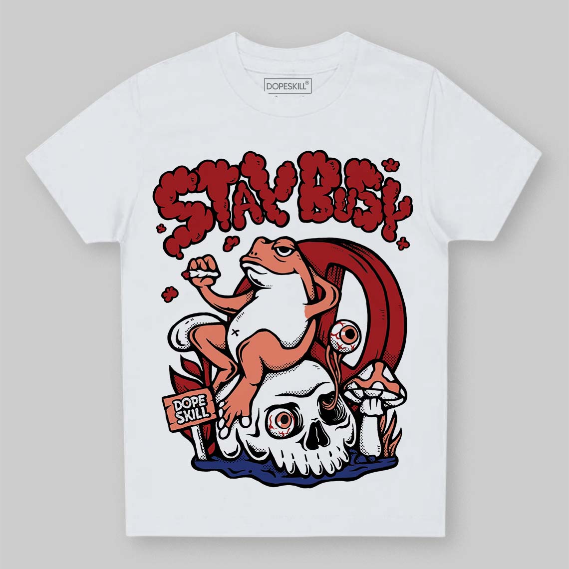 Rare Air Cinnabar 1s DopeSkill Toddler Kids T-shirt Stay Busy Graphic
