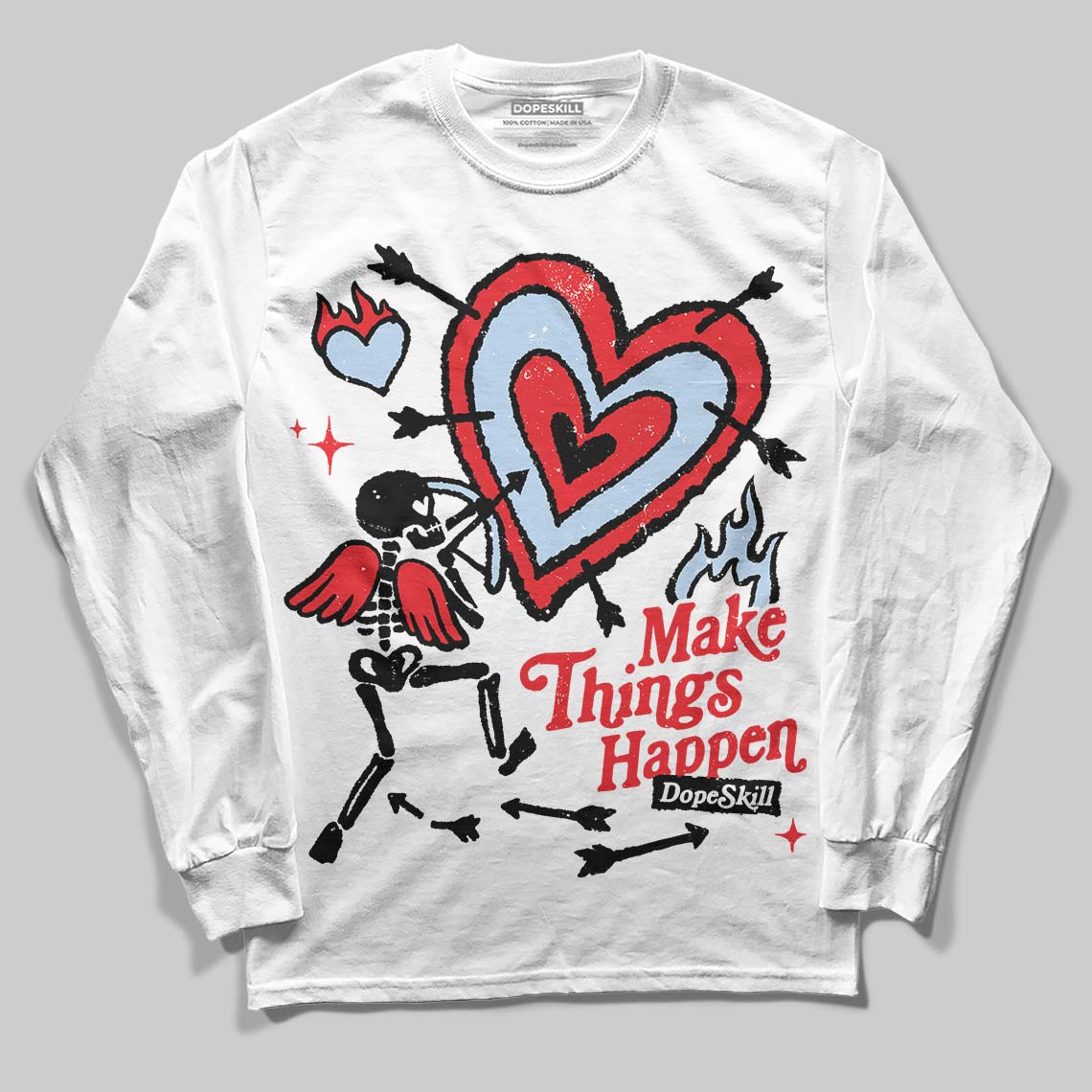 Cherry 11s DopeSkill Long Sleeve T-Shirt Make Things Happen Graphic