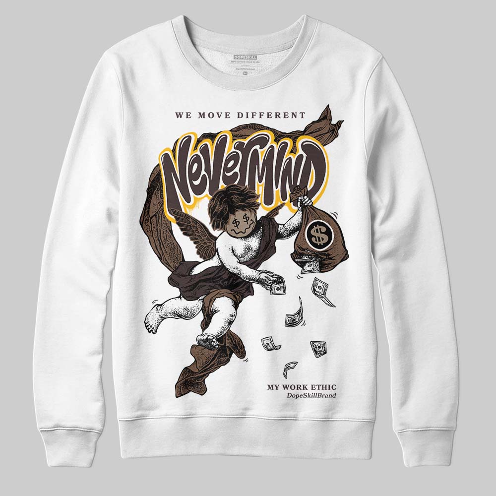 Baroque Brown 12s DopeSkill Sweatshirt Nevermind Graphic
