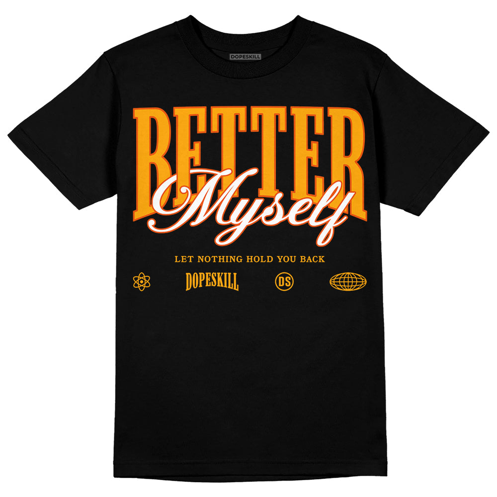 Black Taxi 12s DopeSkill T-Shirt Better Myself Graphic