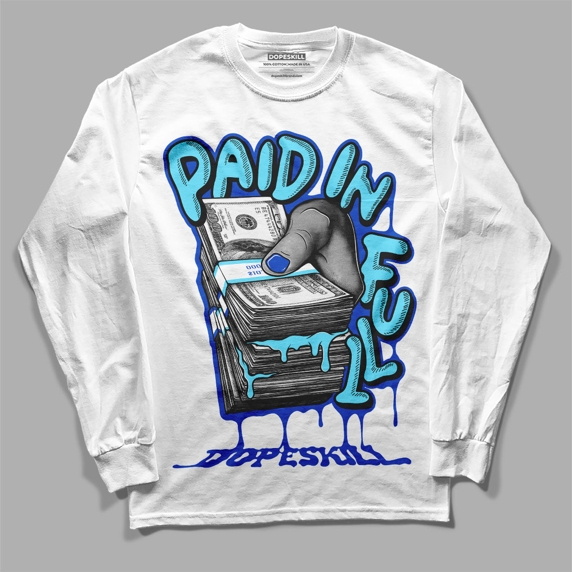 SB Dunk Argon DopeSkill Long Sleeve T-Shirt Paid In Full Graphic