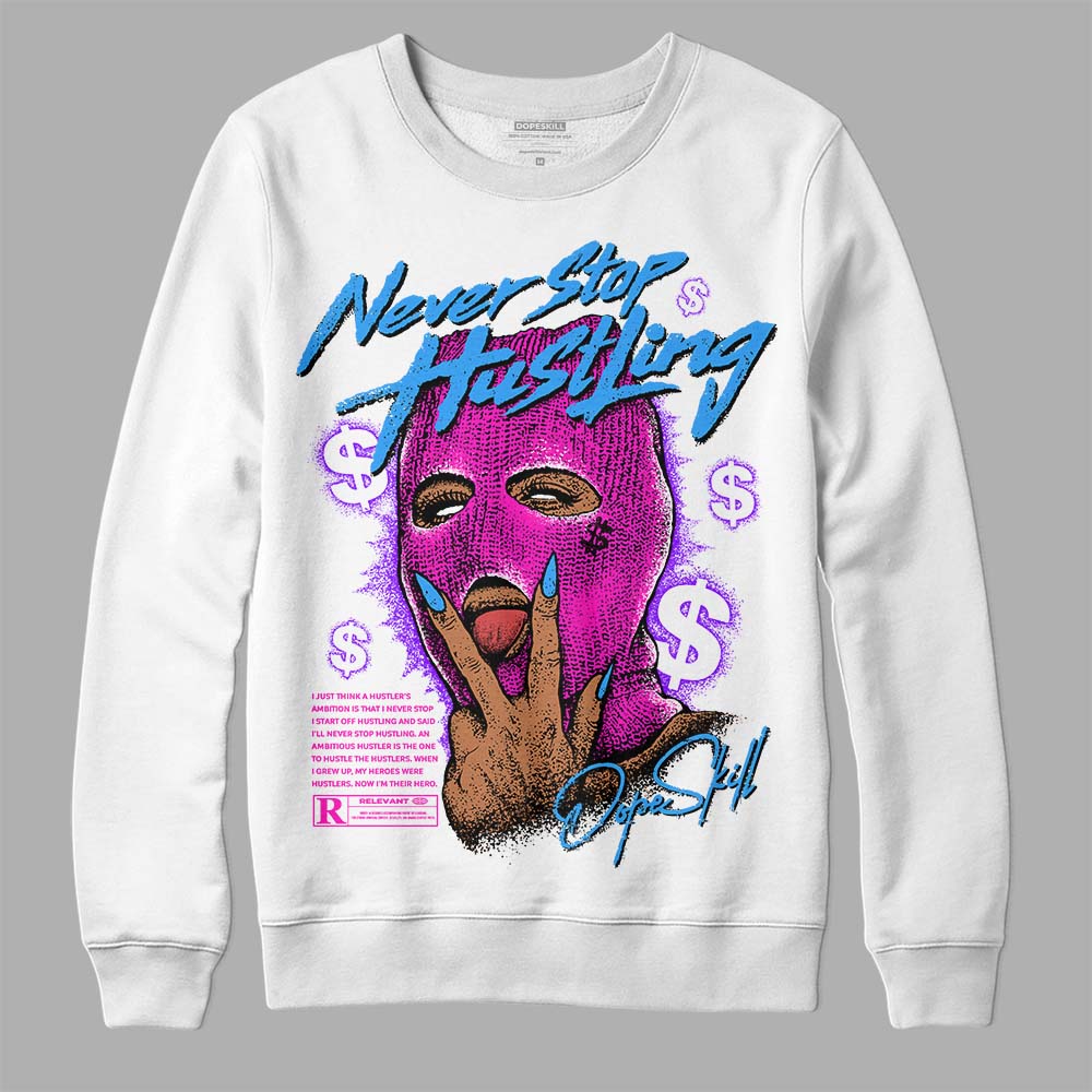 Dunk Active Fuchsia DopeSkill Sweatshirt Never Stop Hustling Graphic