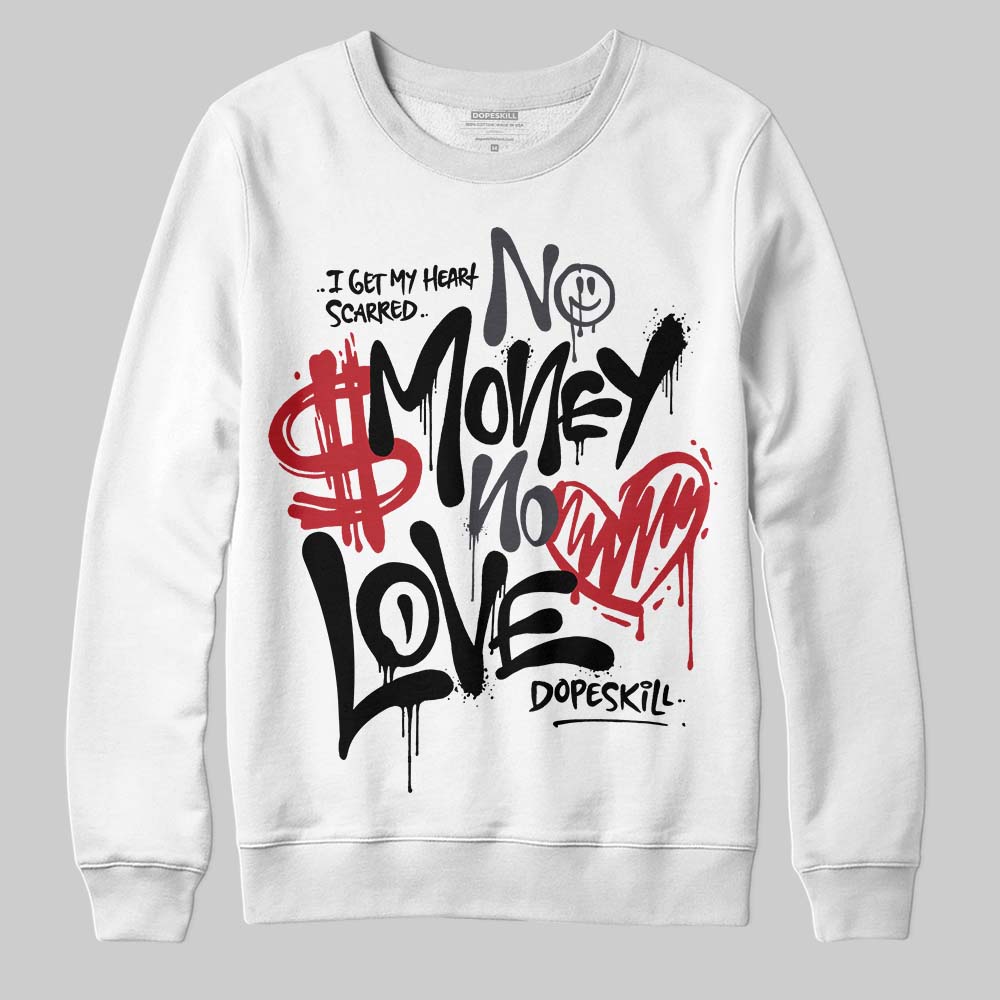 Black Cat 3s DopeSkill Sweatshirt No Money No Love Typo Graphic