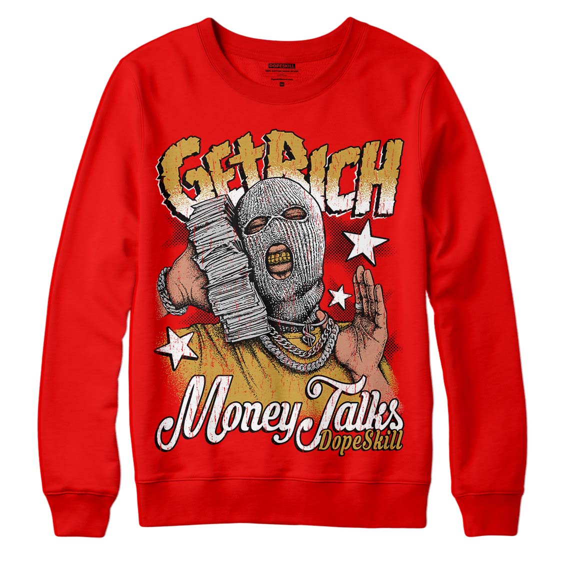 Red Collection DopeSkill Red Sweatshirt Get Rich Graphic