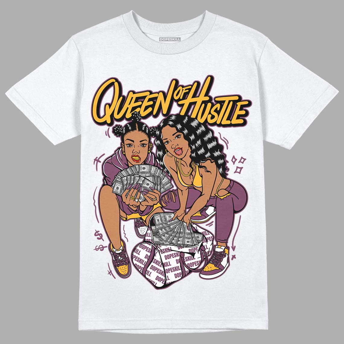 Brotherhood 1s High OG DopeSkill T-Shirt Queen Of Hustle Graphic
