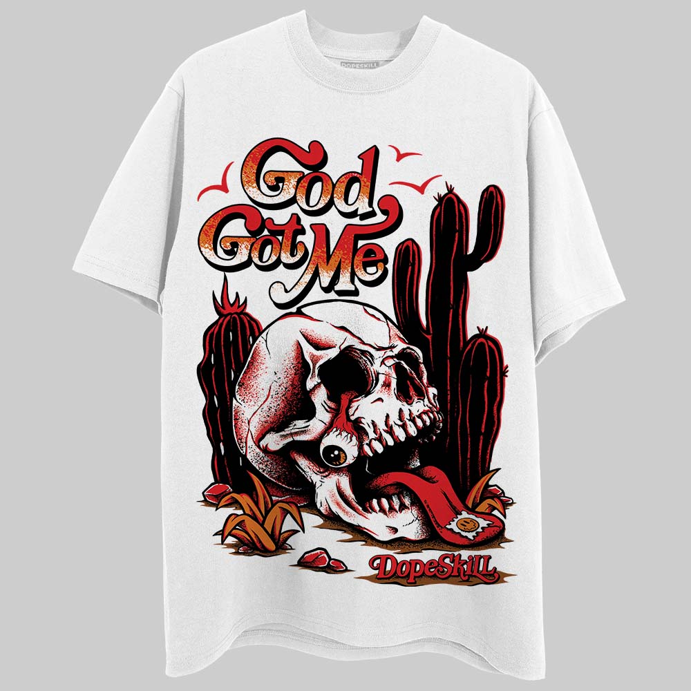 Red Cement 4S DopeSkill T-Shirt God Got Me Graphic