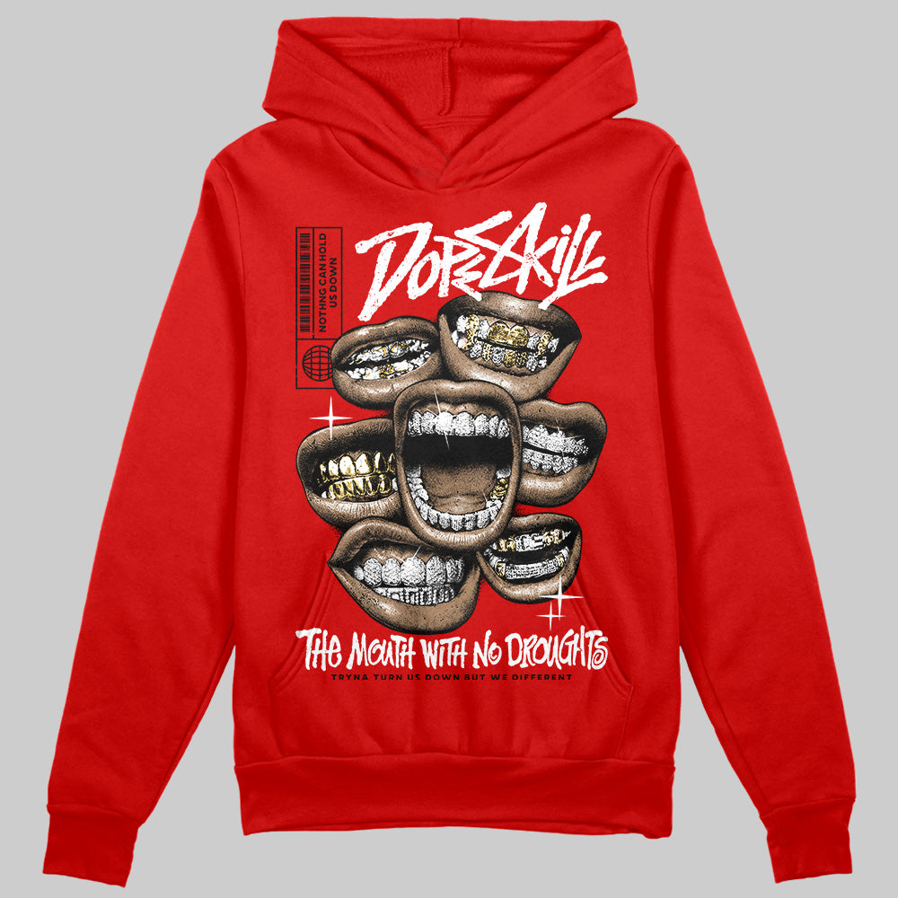 Bred Velvet 11s DopeSkill Red Hoodie Sweatshirt The Mouth With No Droughts Graphic
