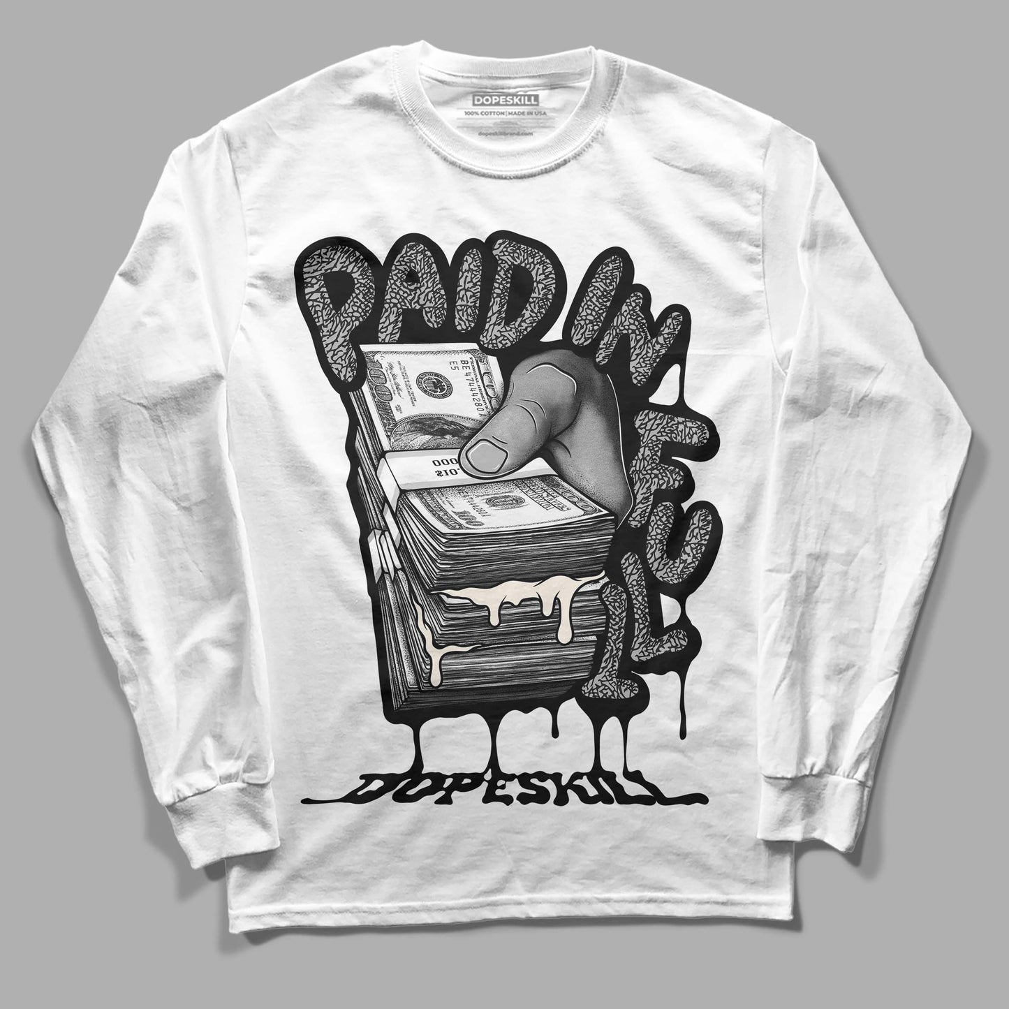Off Noir 3s DopeSkill Long Sleeve T-Shirt Paid In Full Graphic