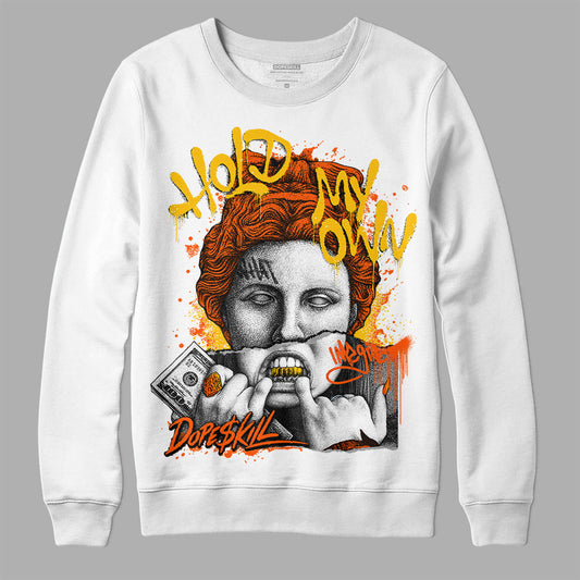 Orange Milk DopeSkill Sweatshirt Hold My Own Graphic
