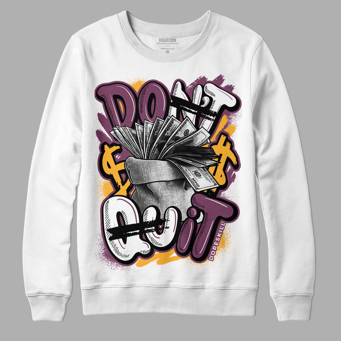 Brotherhood 1s High OG DopeSkill Sweatshirt Don't Quit Graphic