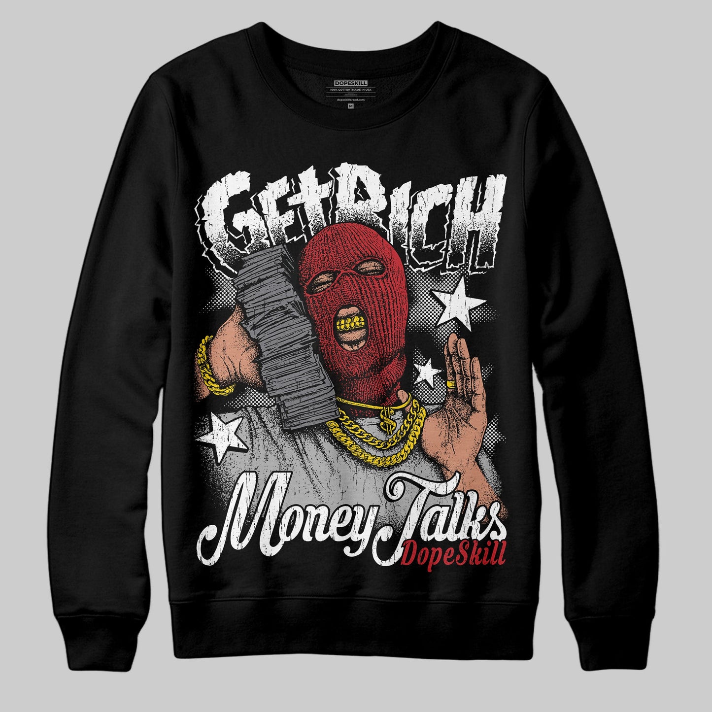Bred Velvet 11s DopeSkill Sweatshirt Get Rich Graphic