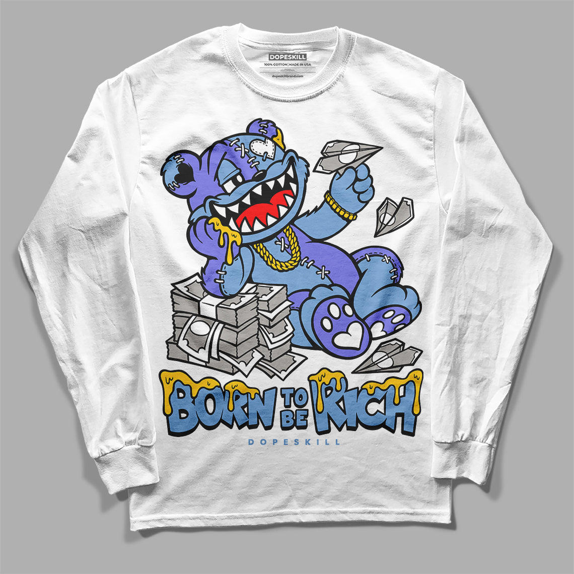 University Blue Collection DopeSkill Long Sleeve T-Shirt Born To Be Rich Graphic