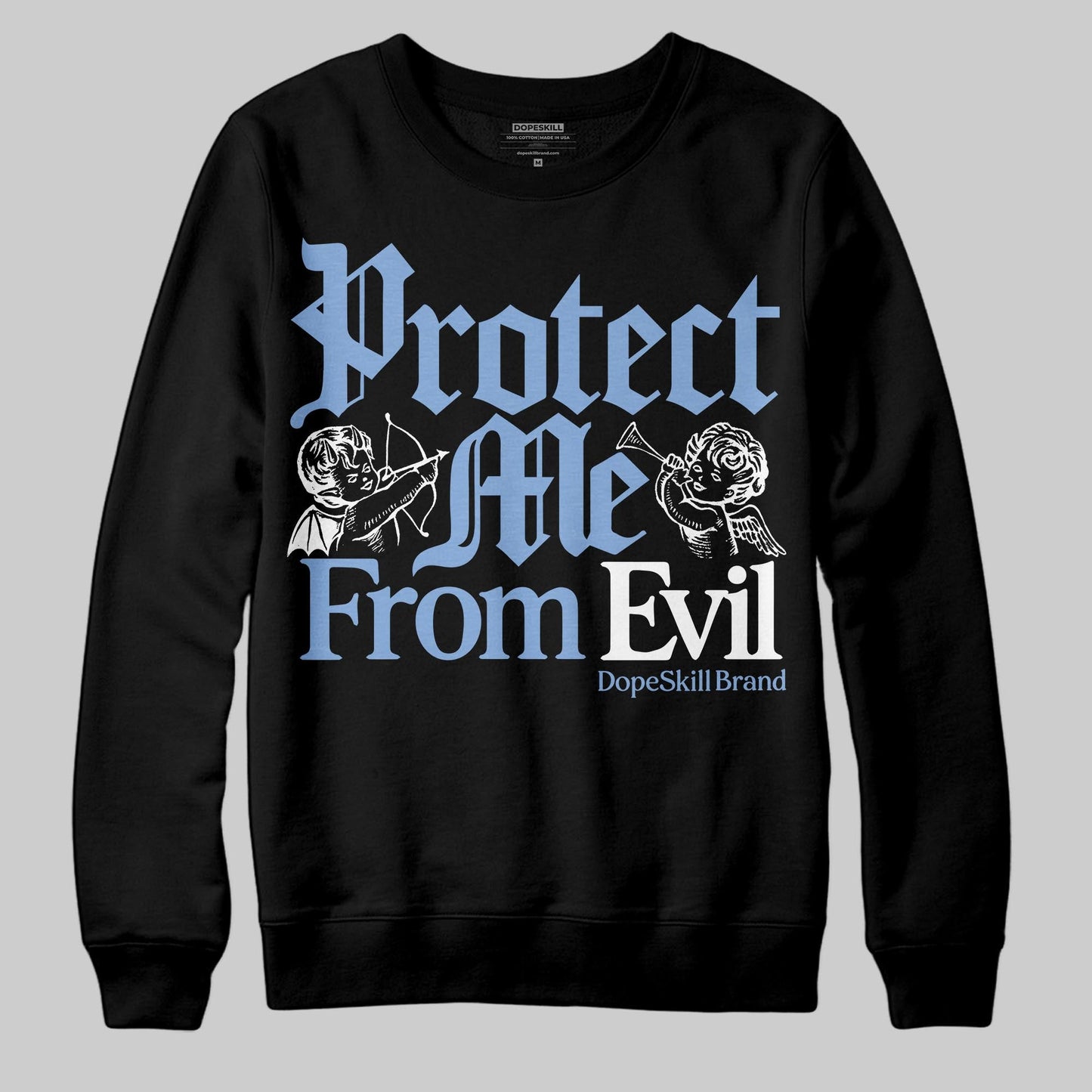 Forget Me Not 4s DopeSkill Sweatshirt Protect Me From Evil Graphic