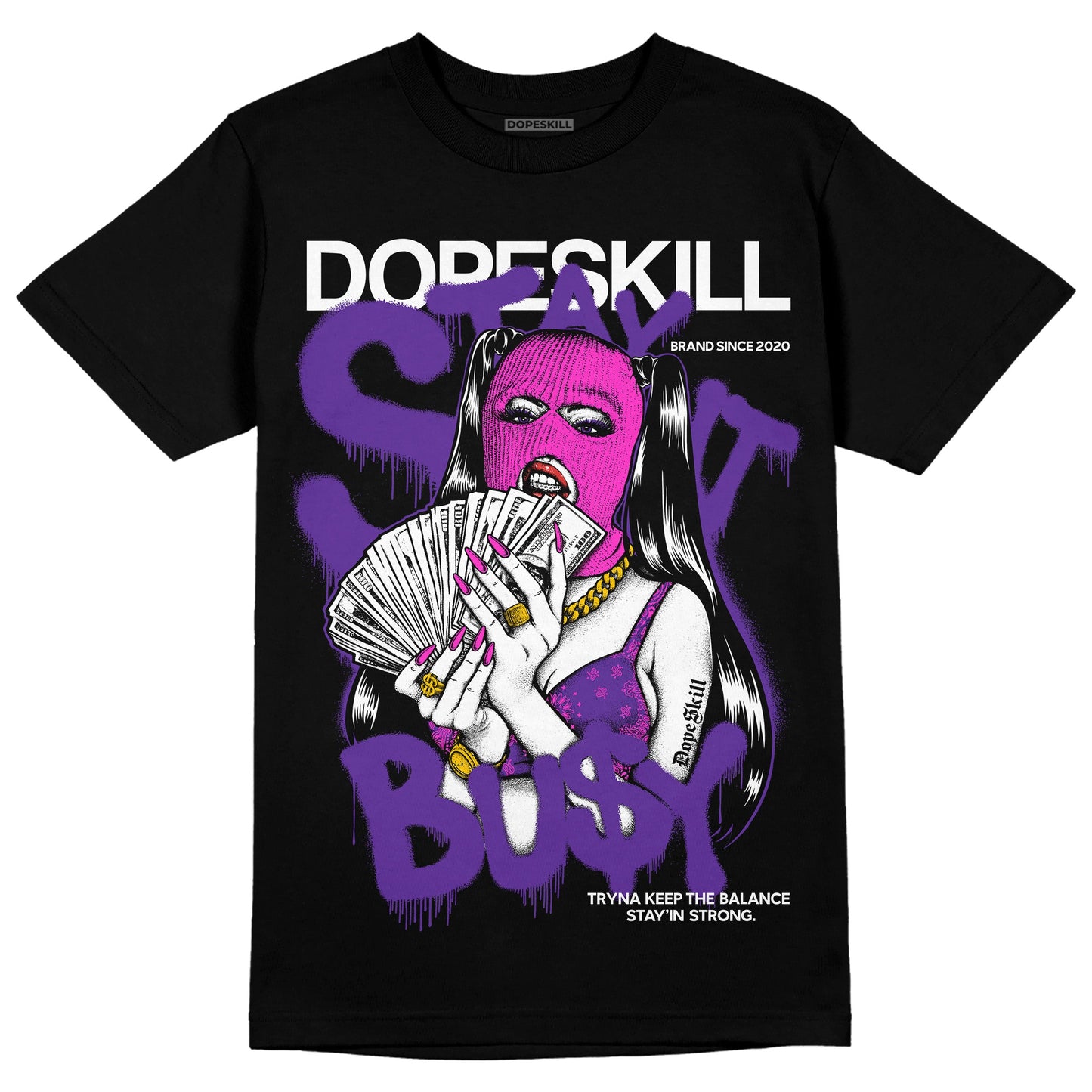PURPLE Collection DopeSkill Long Sleeve T-Shirt Stay It Busy Graphic