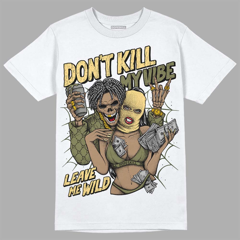 Craft Olive 4s DopeSkill T-Shirt Don't Kill My Vibe Graphic