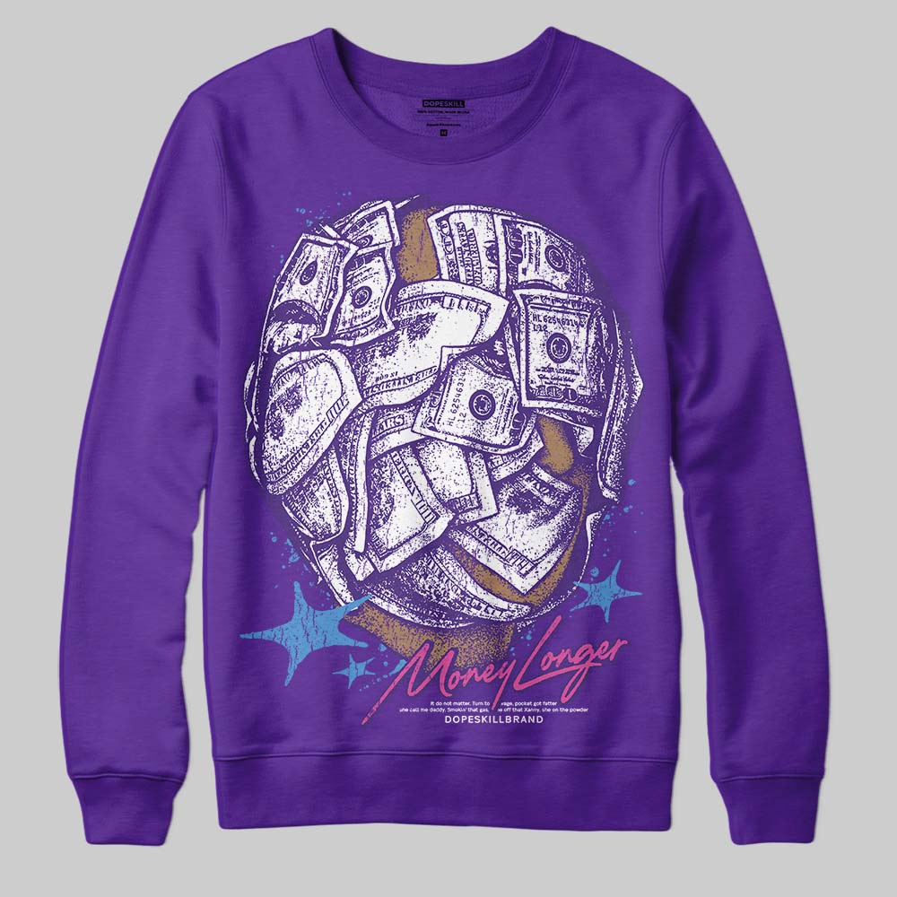 PURPLE Collection DopeSkill Sweatshirt Money Longer Graphic