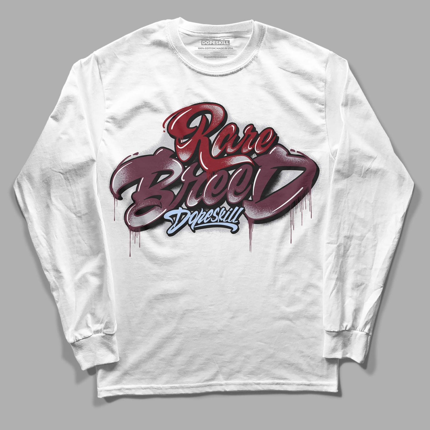 Burgundy 5s DopeSkill Long Sleeve T-Shirt Rare Breed Type Graphic