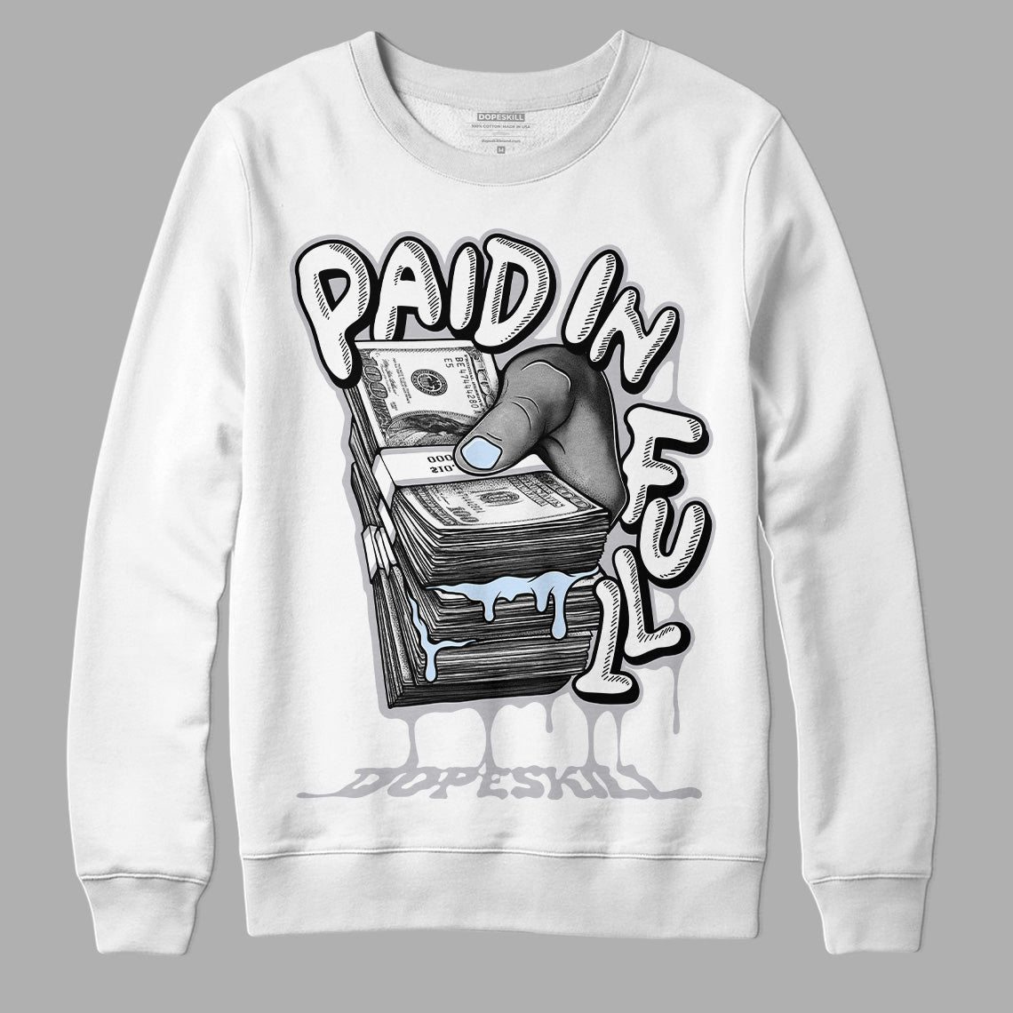 Cement Grey 11s DopeSkill Sweatshirt Paid In Full Graphic