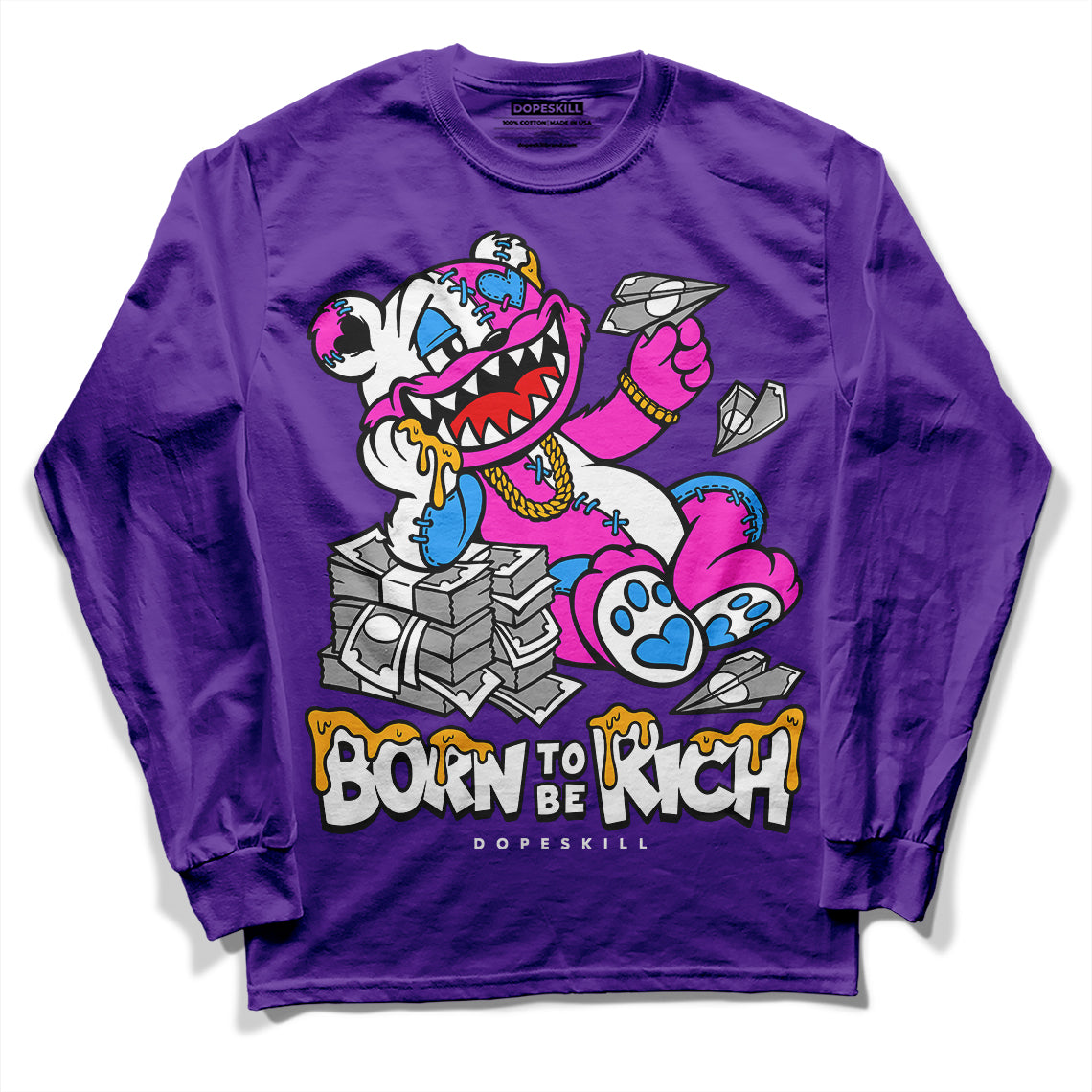 Court Purple 13s DopeSkill Purple Long Sleeve T-Shirt Born To Be Rich Graphic