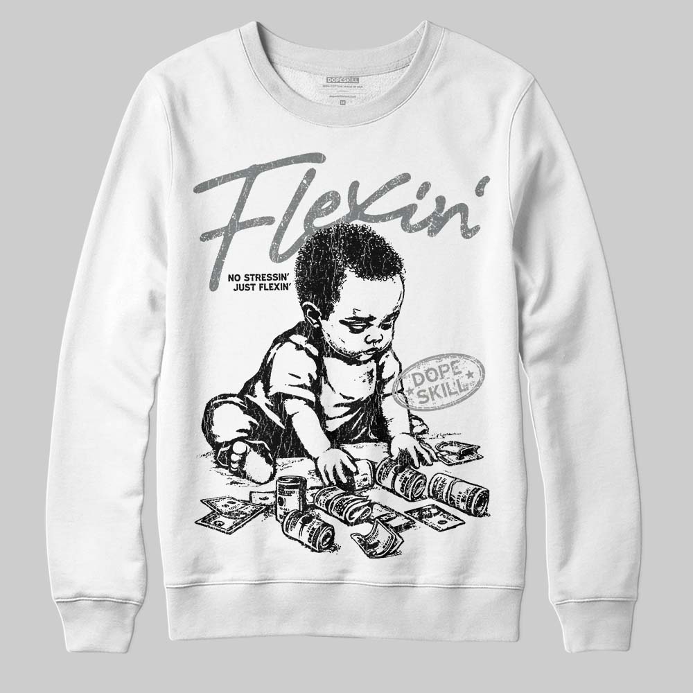 Cool Grey 9s DopeSkill Sweatshirt Flexin' Graphic