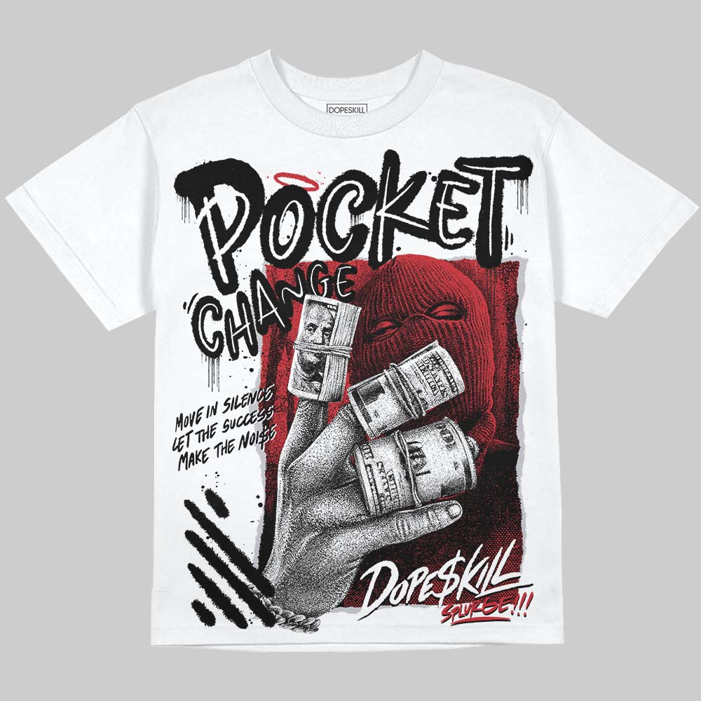Bred 11s DopeSkill Oversize Print T-Shirt Pocket Change Graphic