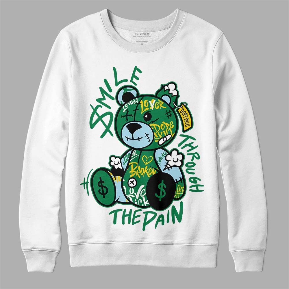 Lucky Green 5s DopeSkill Sweatshirt Smile Through The Pain Graphic