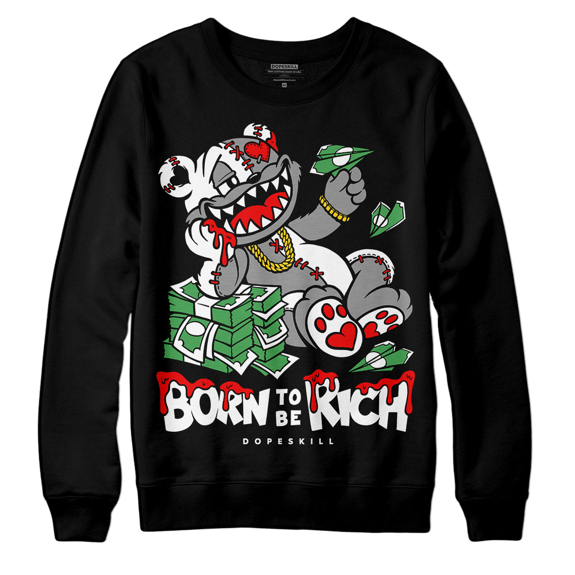 Dunk Panda White Black DopeSkill Sweatshirt Born To Be Rich Graphic
