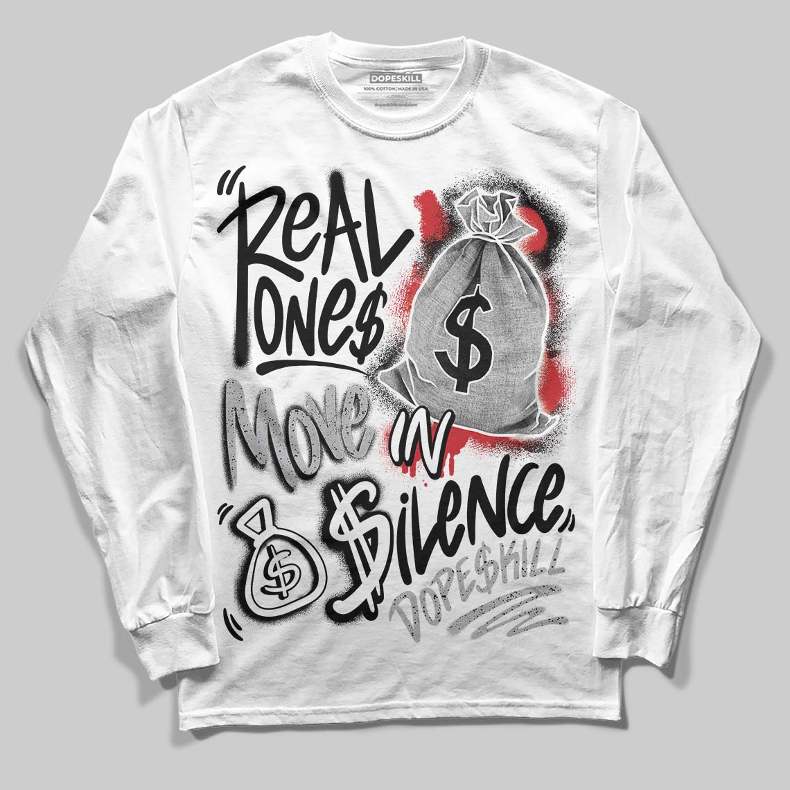 White Cement 4s DopeSkill Long Sleeve T-Shirt Real Ones Move In Silence Graphic