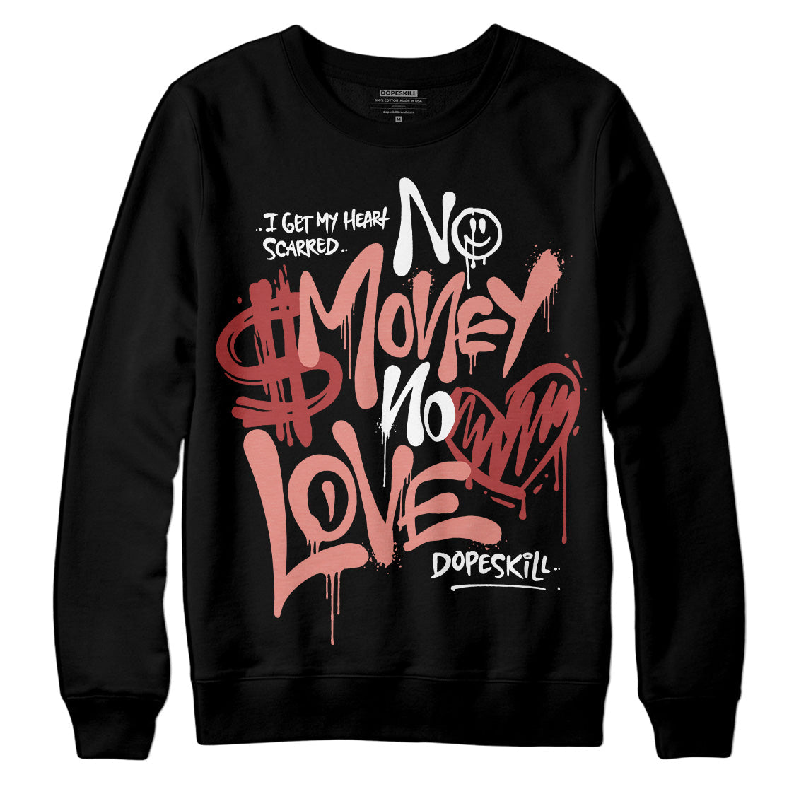 Dune Red 13s DopeSkill Sweatshirt No Money No Love Typo Graphic