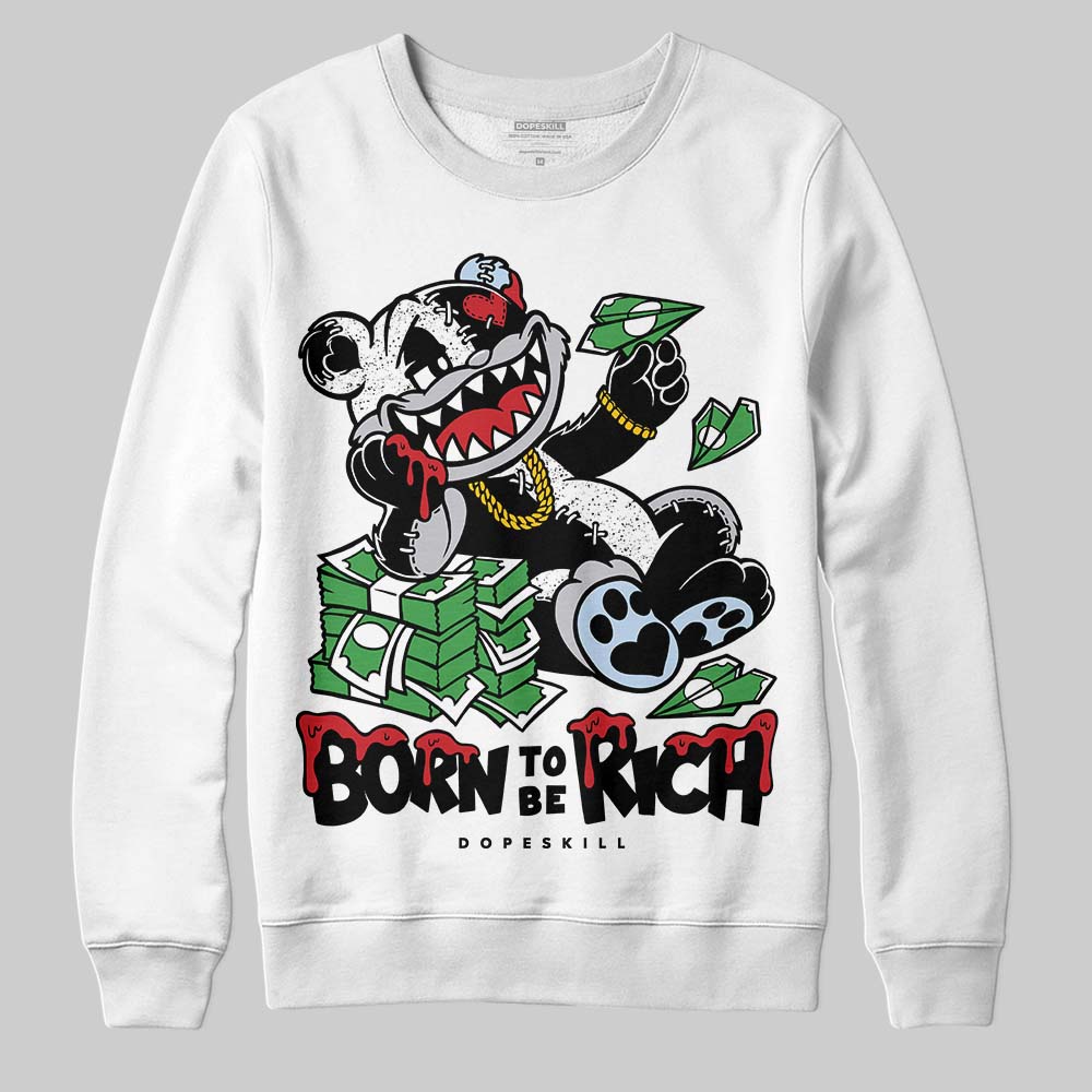 Black Metallic Reimagined 5s DopeSkill Sweatshirt Born To Be Rich Graphic