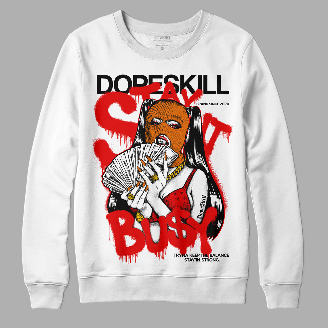 Red Cement 4S DopeSkill Sweatshirt Stay It Busy Graphic
