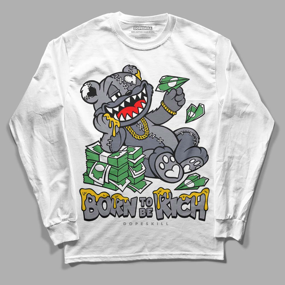 Stealth 14s DopeSkill Long Sleeve T-Shirt Born To Be Rich Graphic