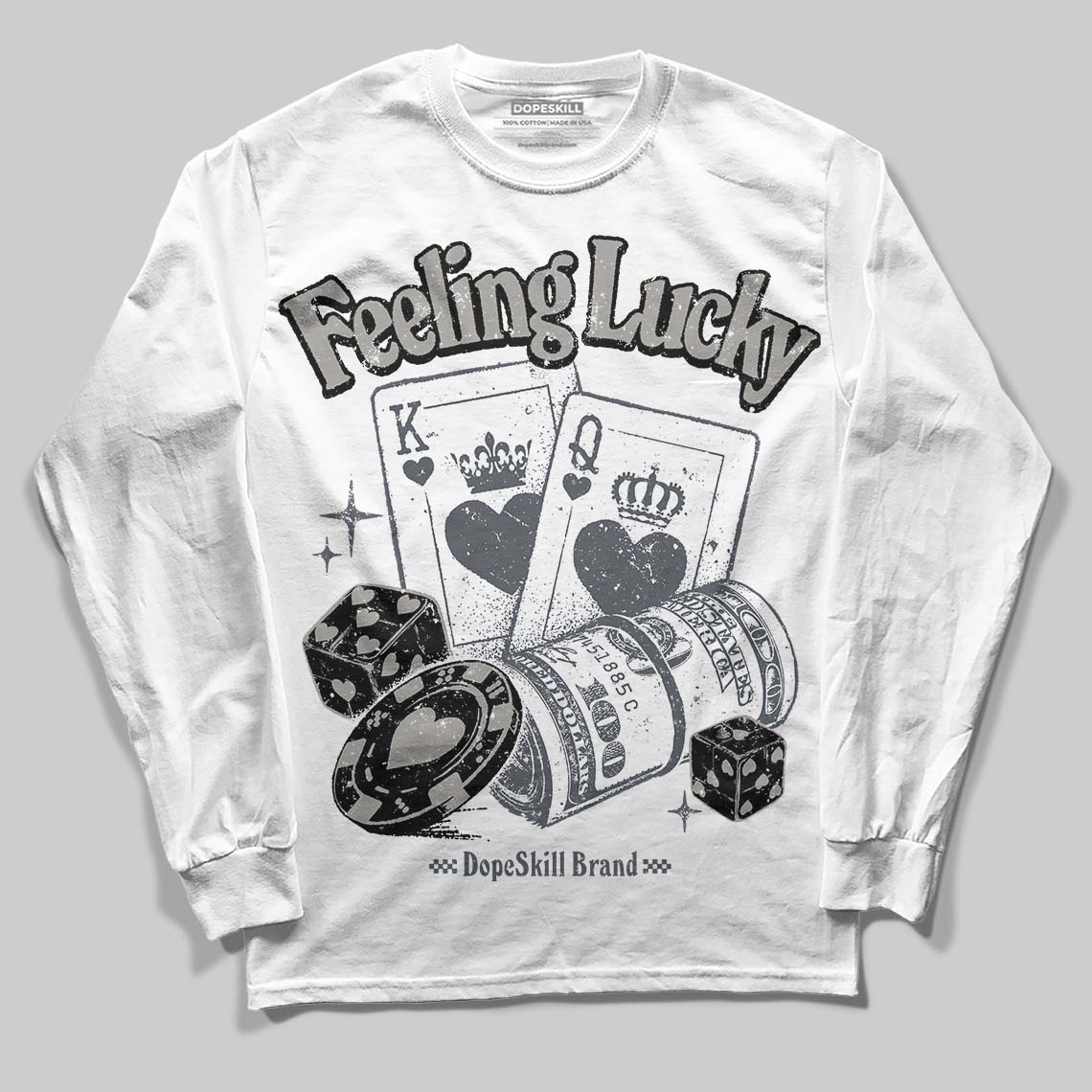 Cool Grey 11s DopeSkill Long Sleeve T-Shirt Feeling Lucky Graphic