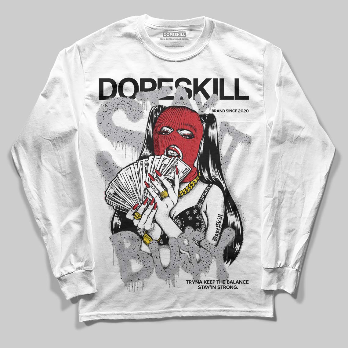 White Cement 4s DopeSkill Long Sleeve T-Shirt Stay It Busy Graphic