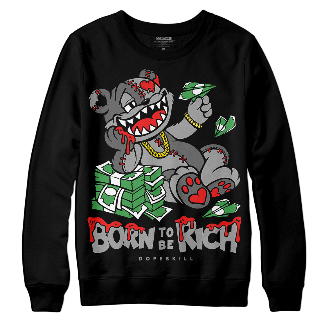 Grey Collection DopeSkill Sweatshirt Born To Be Rich Graphic
