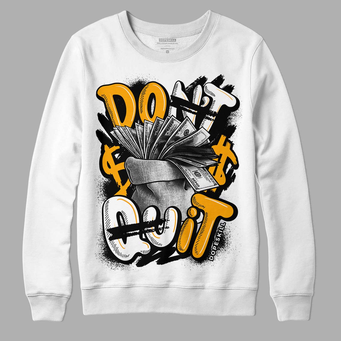 Black Taxi 12s DopeSkill Sweatshirt Don't Quit Graphic