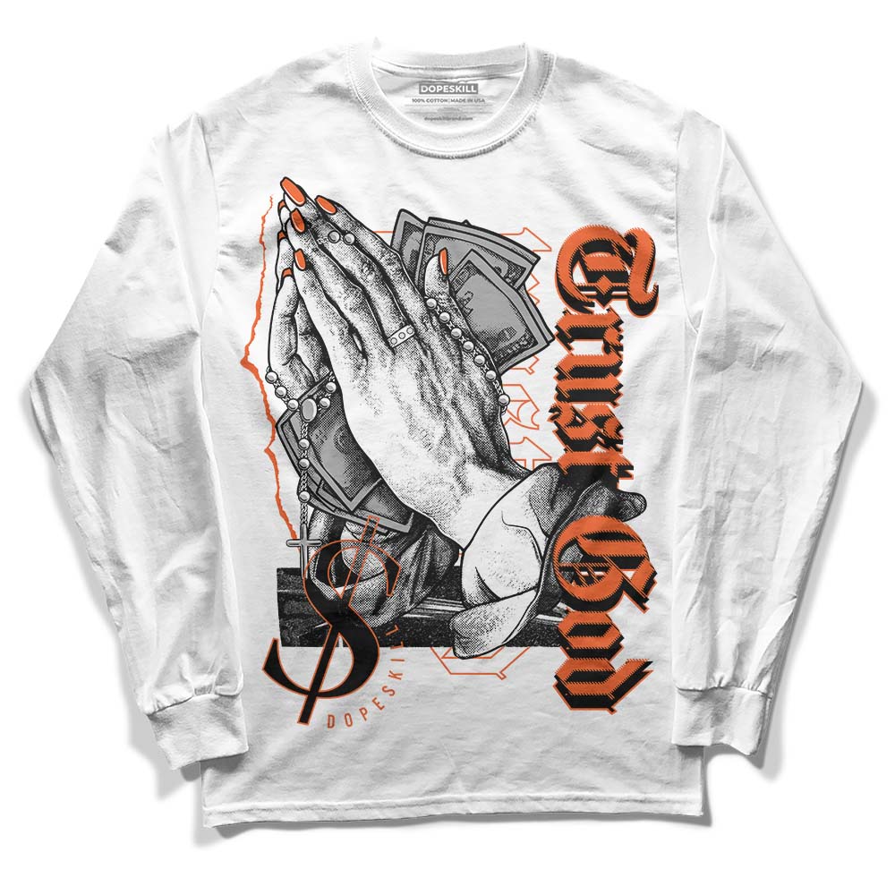 Georgia Peach 3s DopeSkill Long Sleeve T-Shirt Trust God Graphic