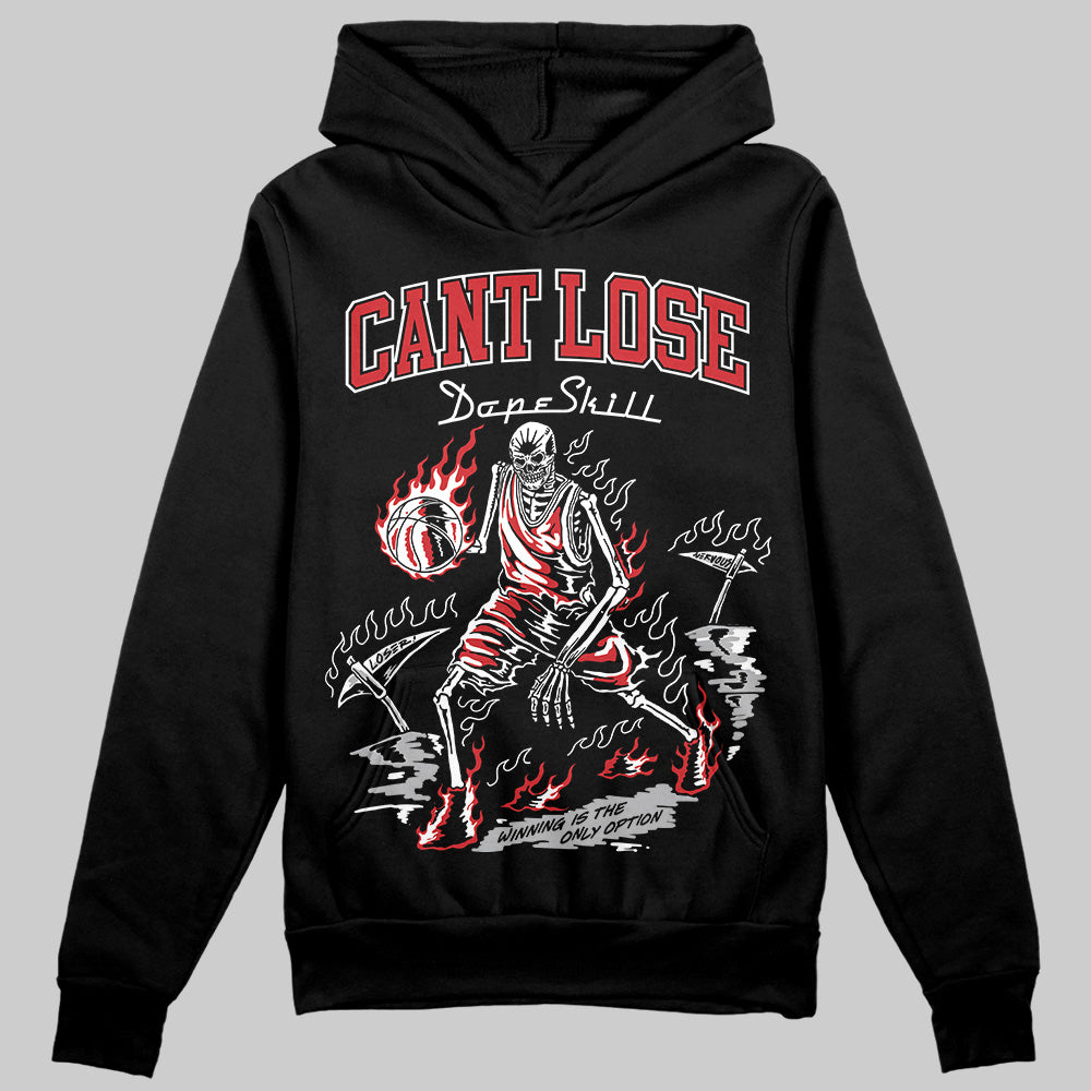 Black Cement 3s DopeSkill Hoodie Sweatshirt Cant Lose Graphic