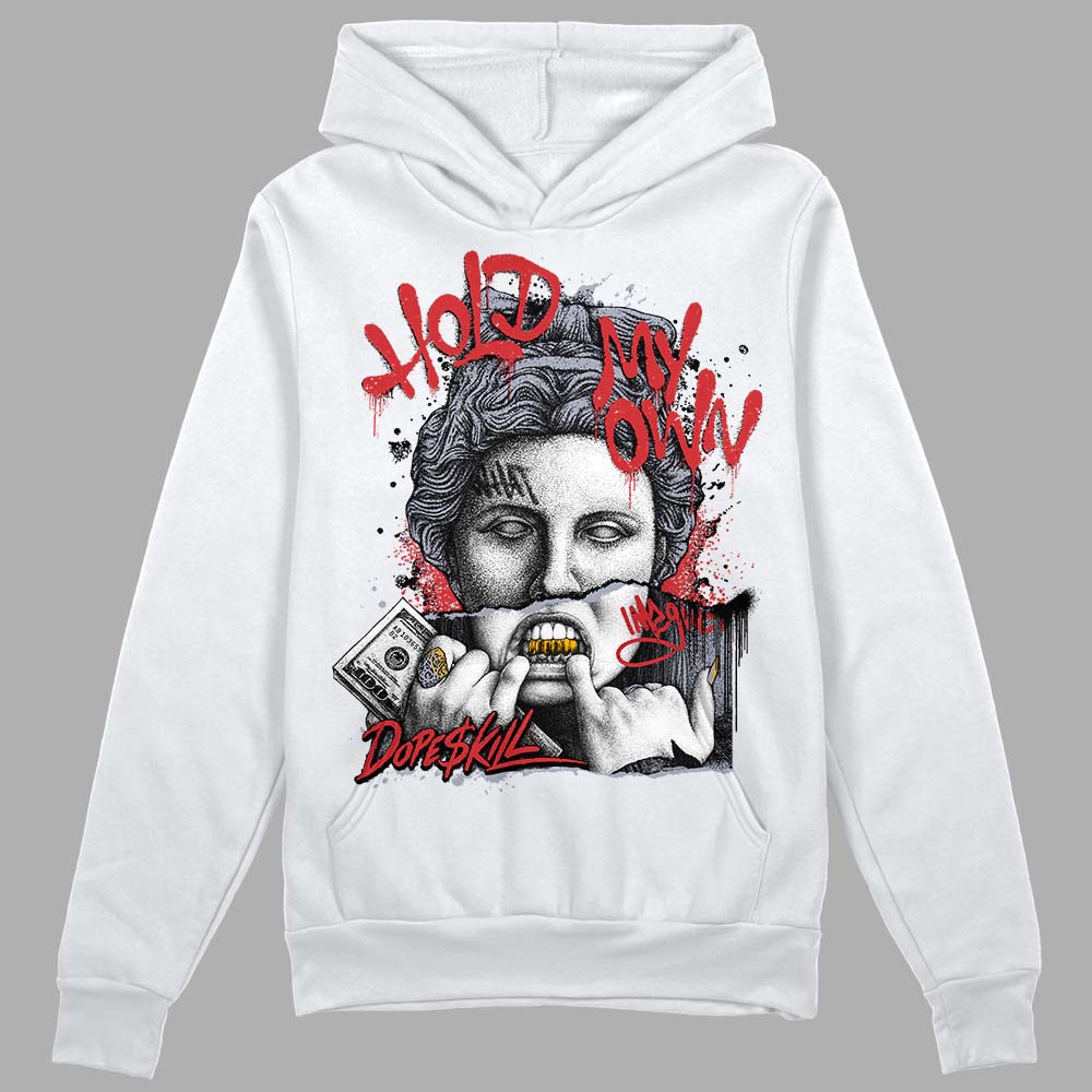 Bred Reimagined 4s DopeSkill Hoodie Sweatshirt Hold My Own Graphic