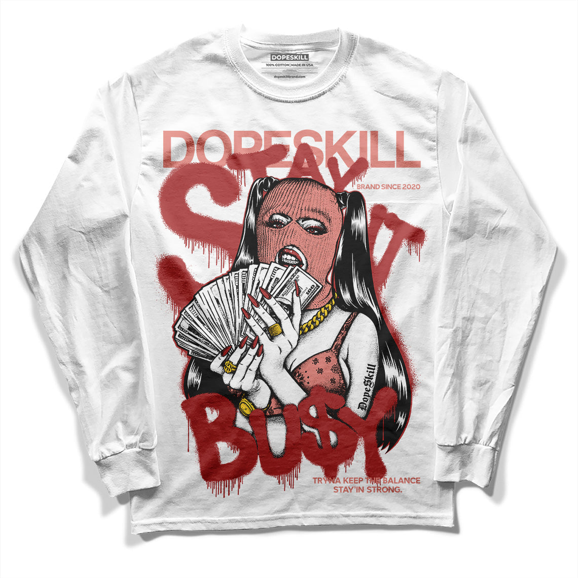 Dune Red 13s DopeSkill Long Sleeve T-Shirt Stay It Busy Graphic