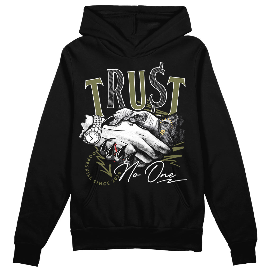 Craft Olive 4s DopeSkill Hoodie Sweatshirt Trust No One Graphic