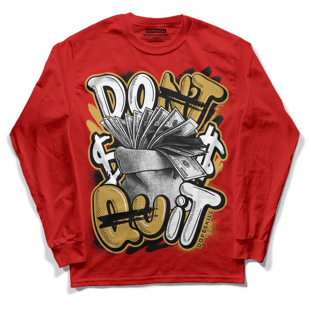 Red Collection DopeSkill Red Long Sleeve T-Shirt Don't Quit Graphic