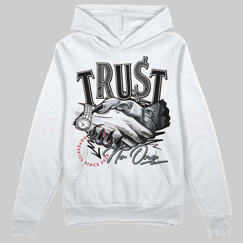 Bred Reimagined 4s DopeSkill Hoodie Sweatshirt Trust No One Graphic