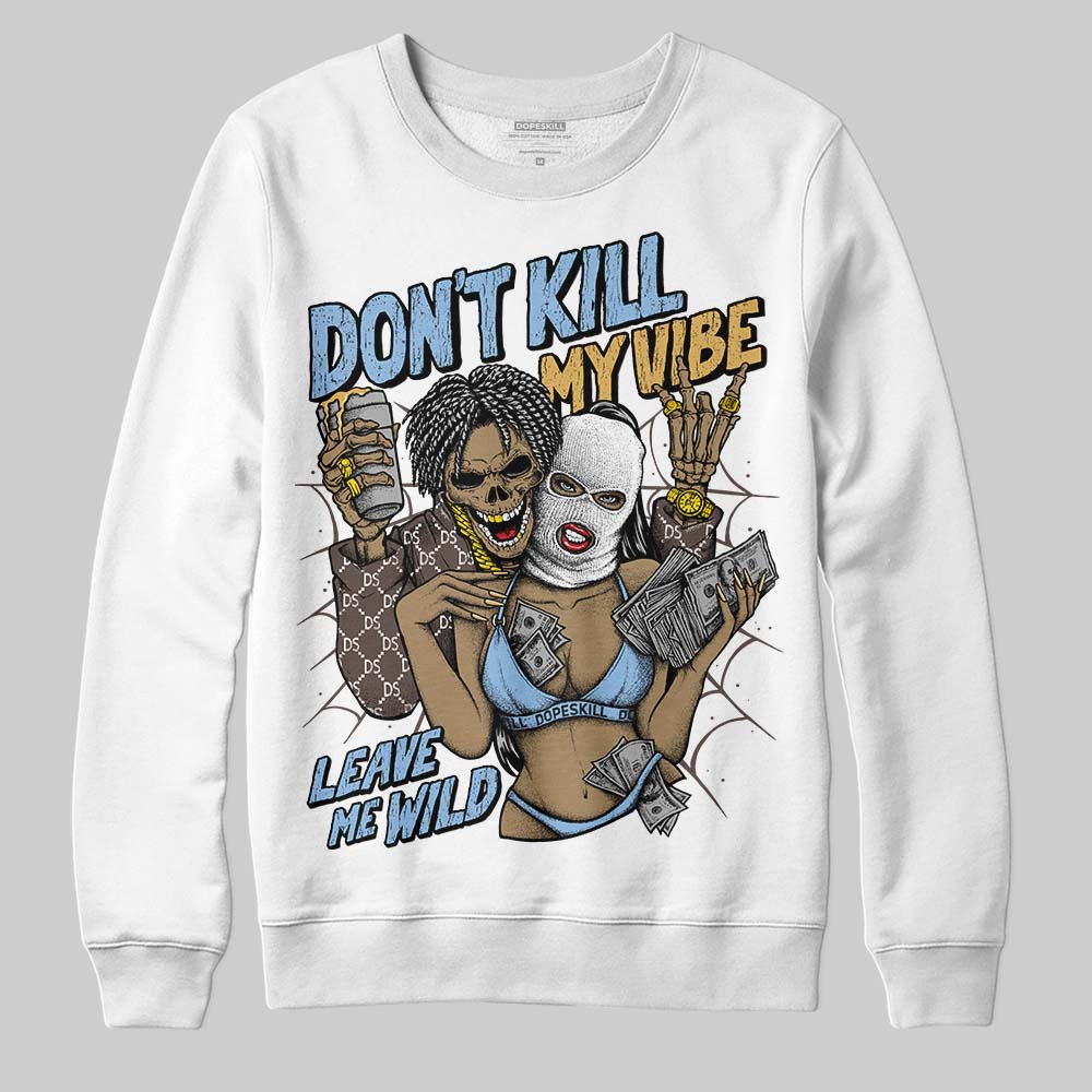 Handball Spezial Light Blue DopeSkill Sweatshirt Don't Kill My Vibe Graphic