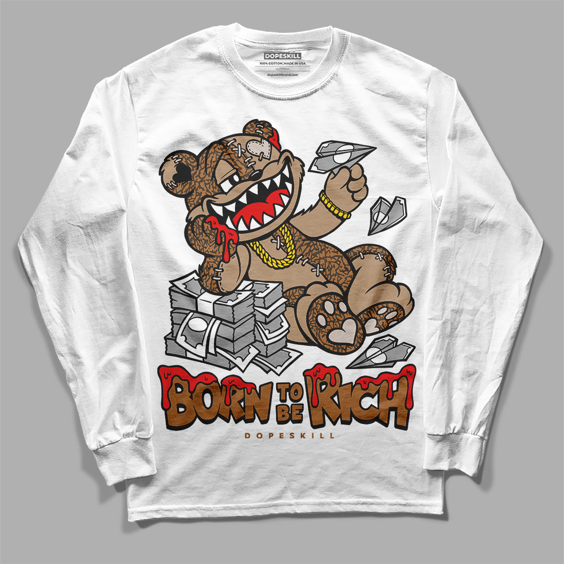 Palomino 3s DopeSkill Long Sleeve T-Shirt Born To Be Rich Graphic