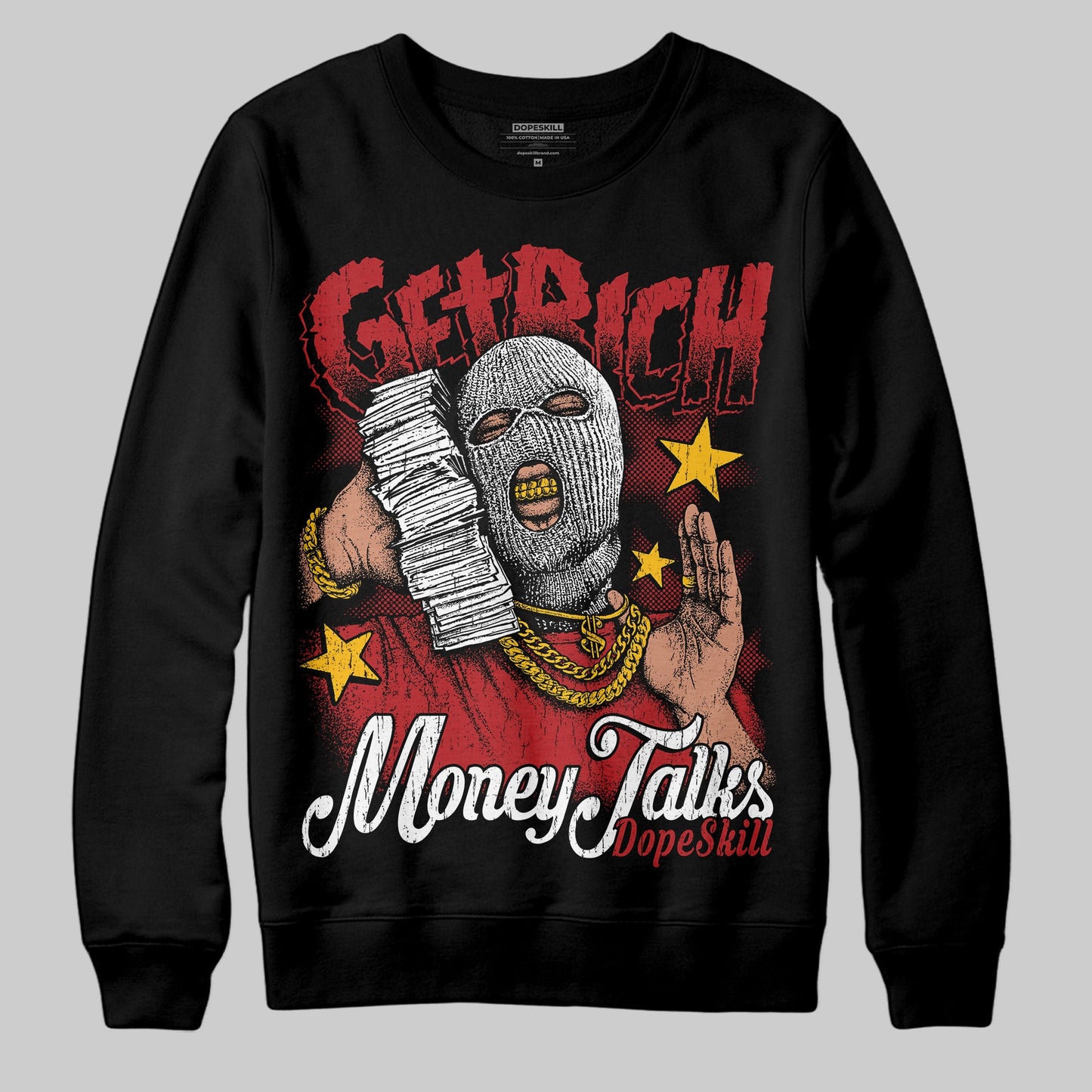 Flu Game 12s DopeSkill Sweatshirt Get Rich Graphic