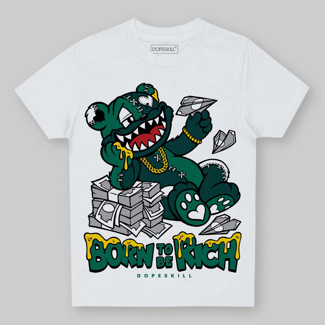 Oxidized Green 4s DopeSkill Toddler Kids T-shirt Born To Be Rich Graphic