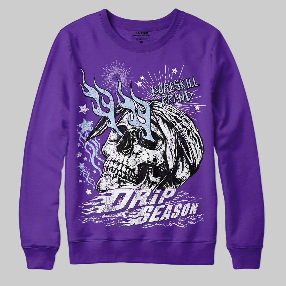 Grape 5s DopeSkill Sweatshirt Drip Season Graphic